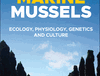 Marine mussels: Ecology, physiology, genetics and culture