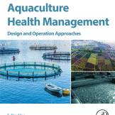 Aquaculture Health Management: Design and Operation Approaches