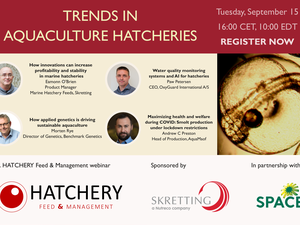 Join our webinar Trends in Aquaculture Hatcheries - September 15